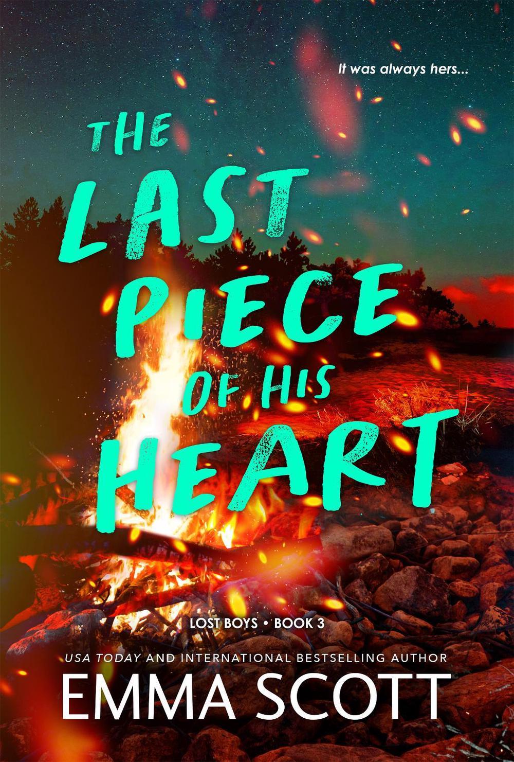 The Last Piece of His Heart by Emma Scott - ISBN: 9781464243387
