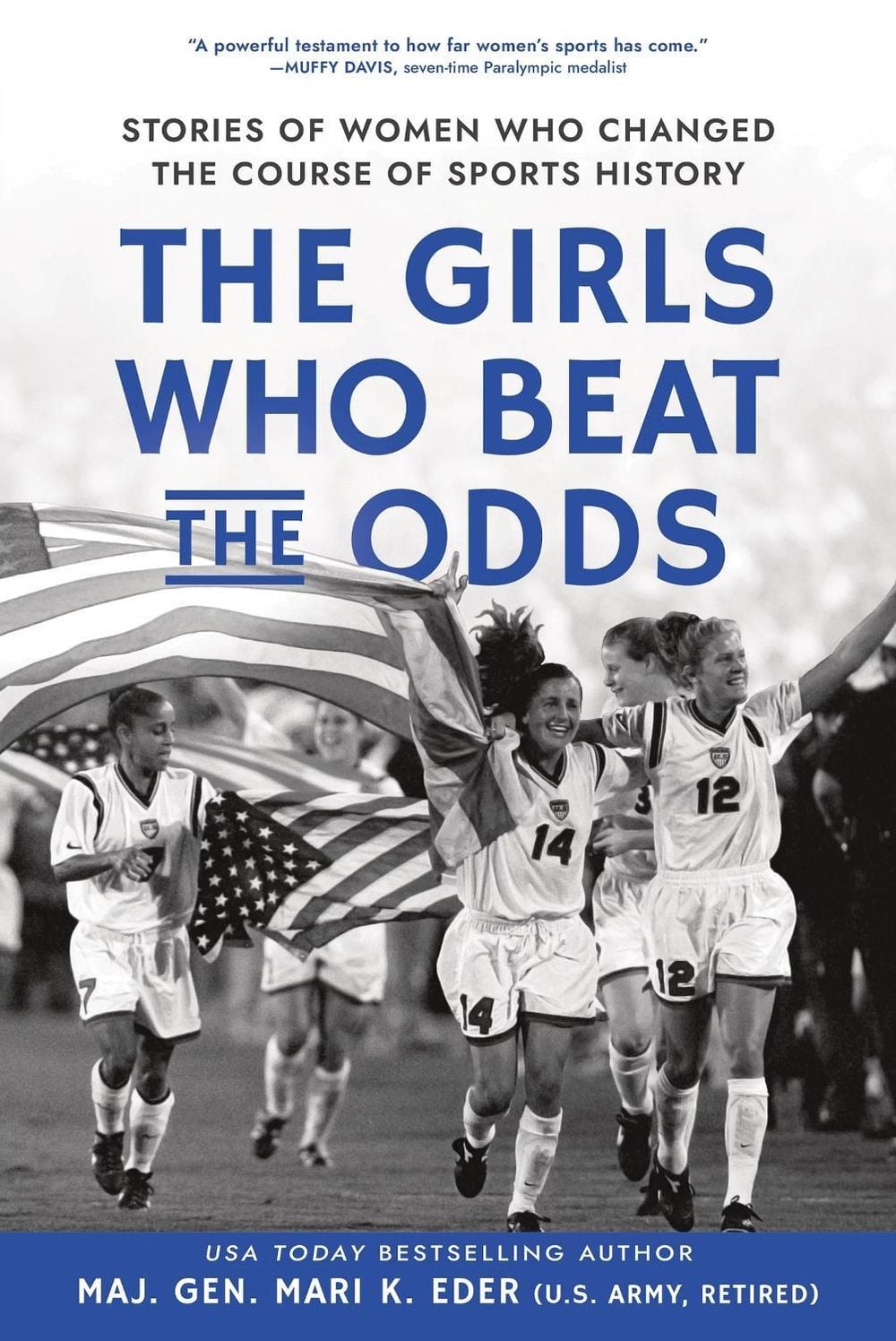 The Girls Who Beat the Odds by Maj. Gen. Mari K. Eder - ISBN: 9781464244308