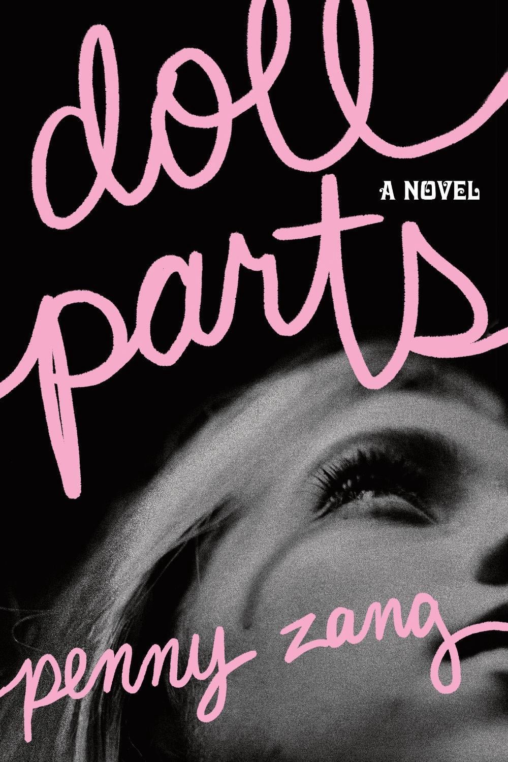 Doll Parts by Penny Zang - ISBN: 9781464245145