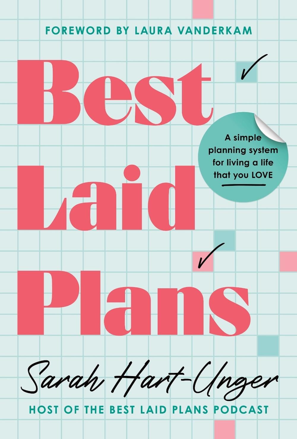 Best Laid Plans by Sarah Hart-Unger - ISBN: 9781464246333