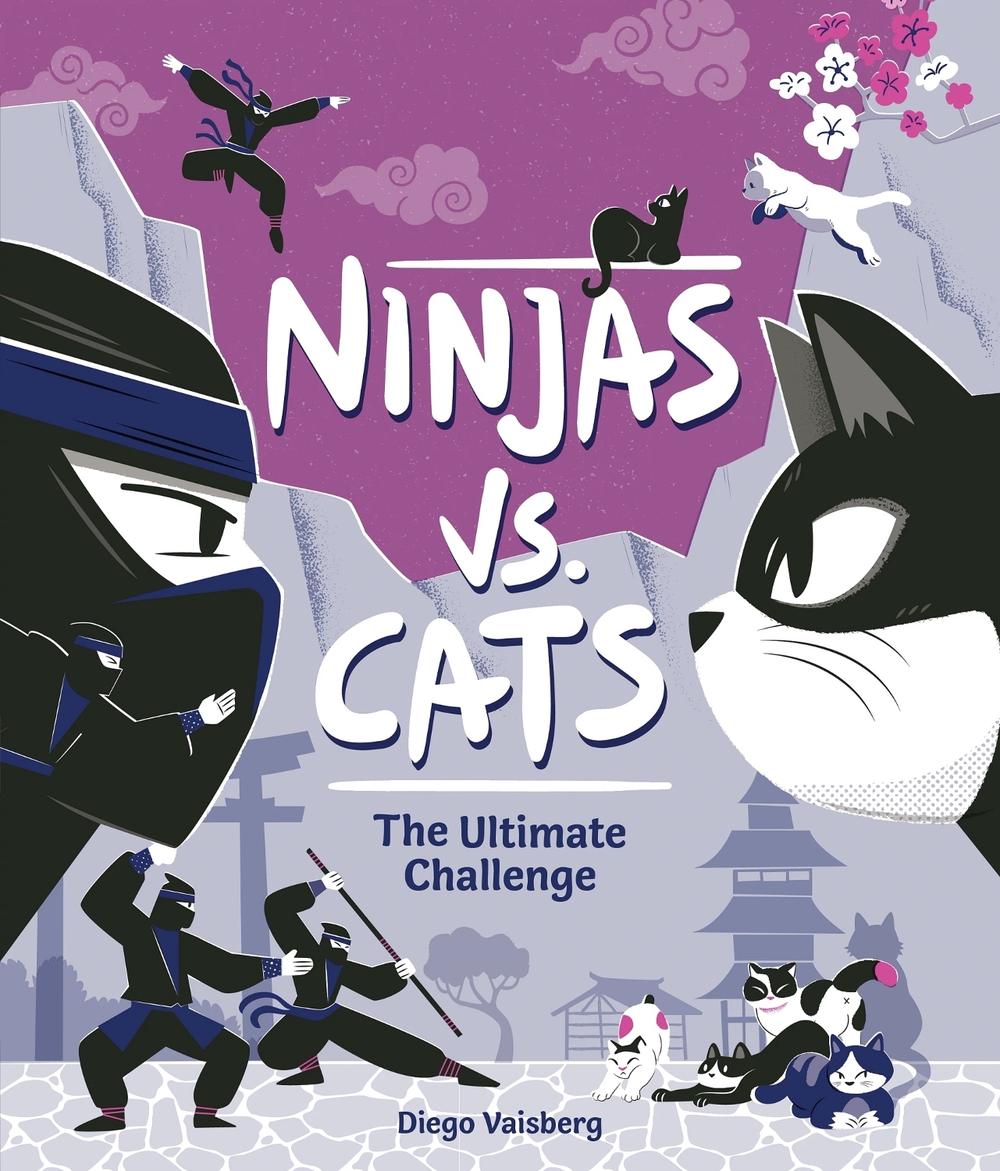 Ninjas Vs. Cats by Diego Vaisberg - ISBN: 9781464247088