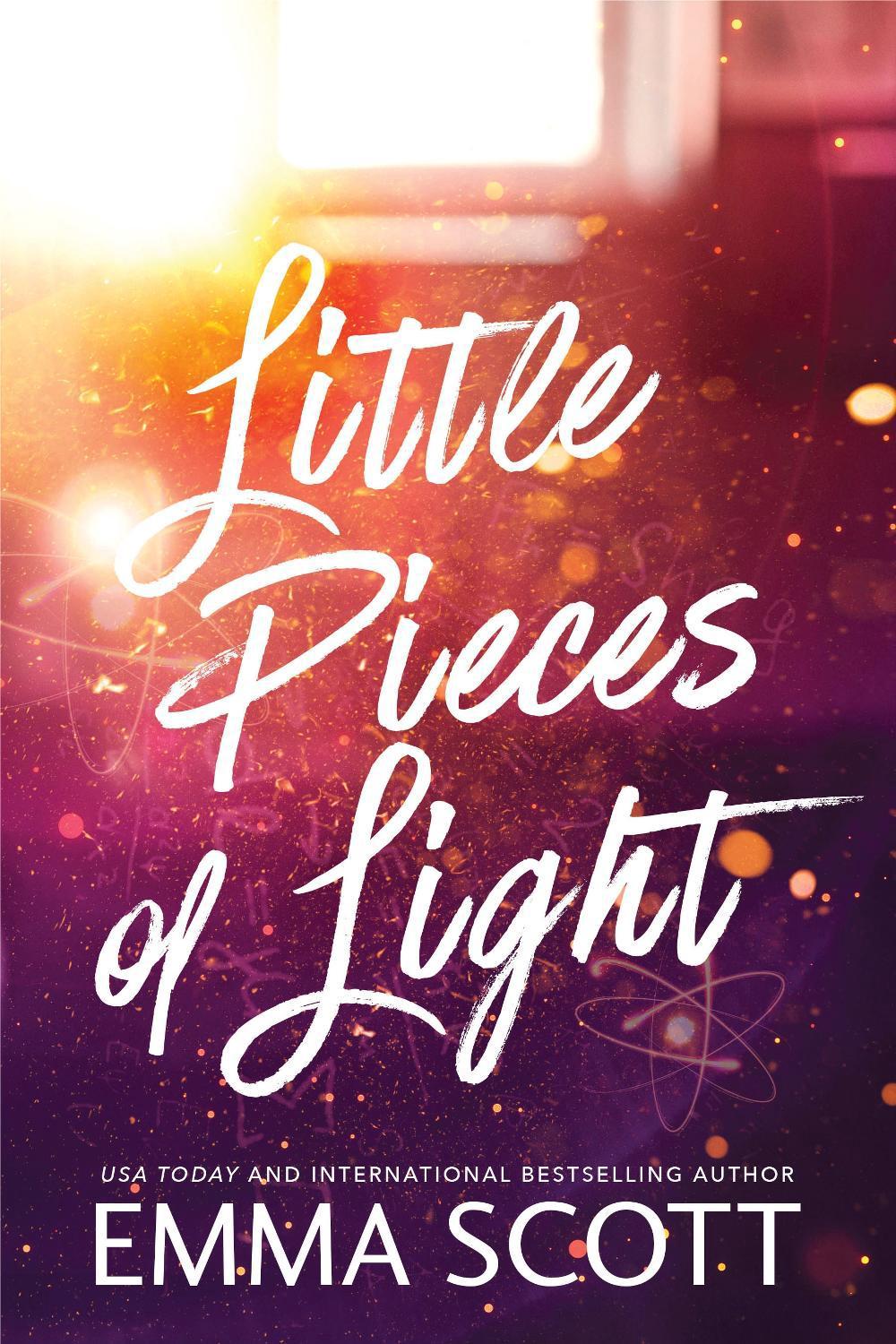Little Pieces of Light by Emma Scott - ISBN: 9781464248245