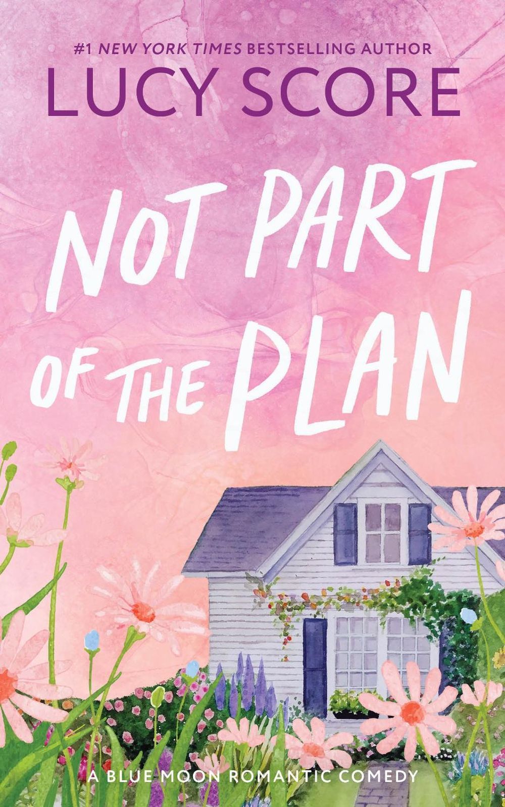 Not Part of the Plan - Blue Moon (Book 4) by Lucy Score - ISBN: 9781464249167