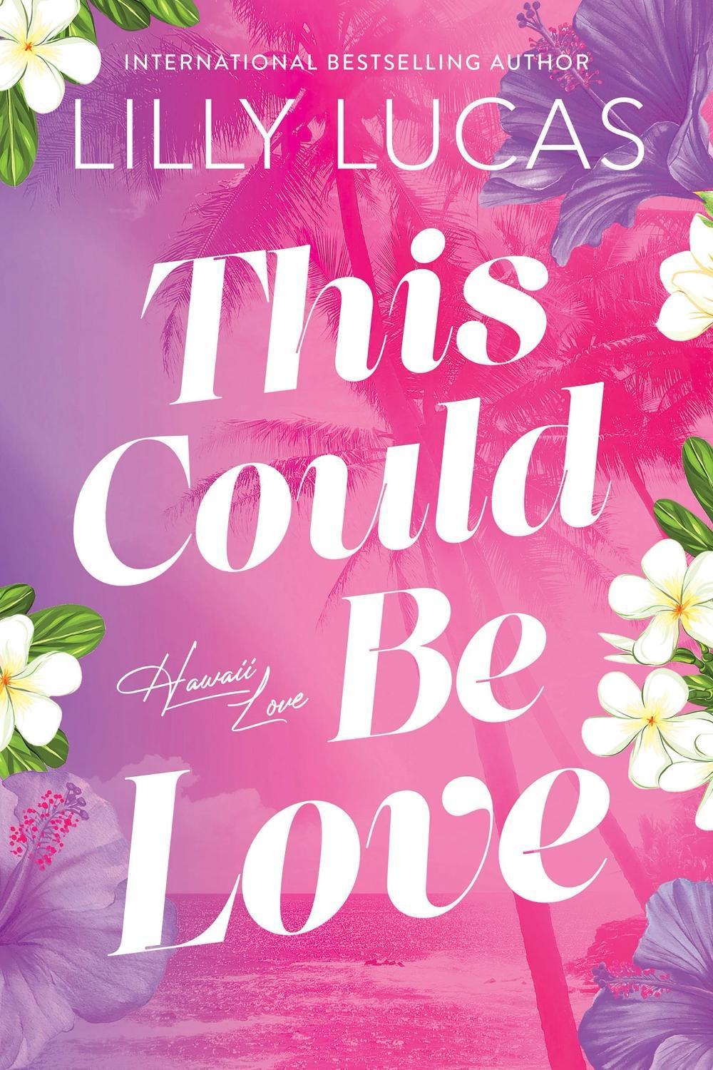 This Could Be Love by Lilly Lucas - ISBN: 9781464249976
