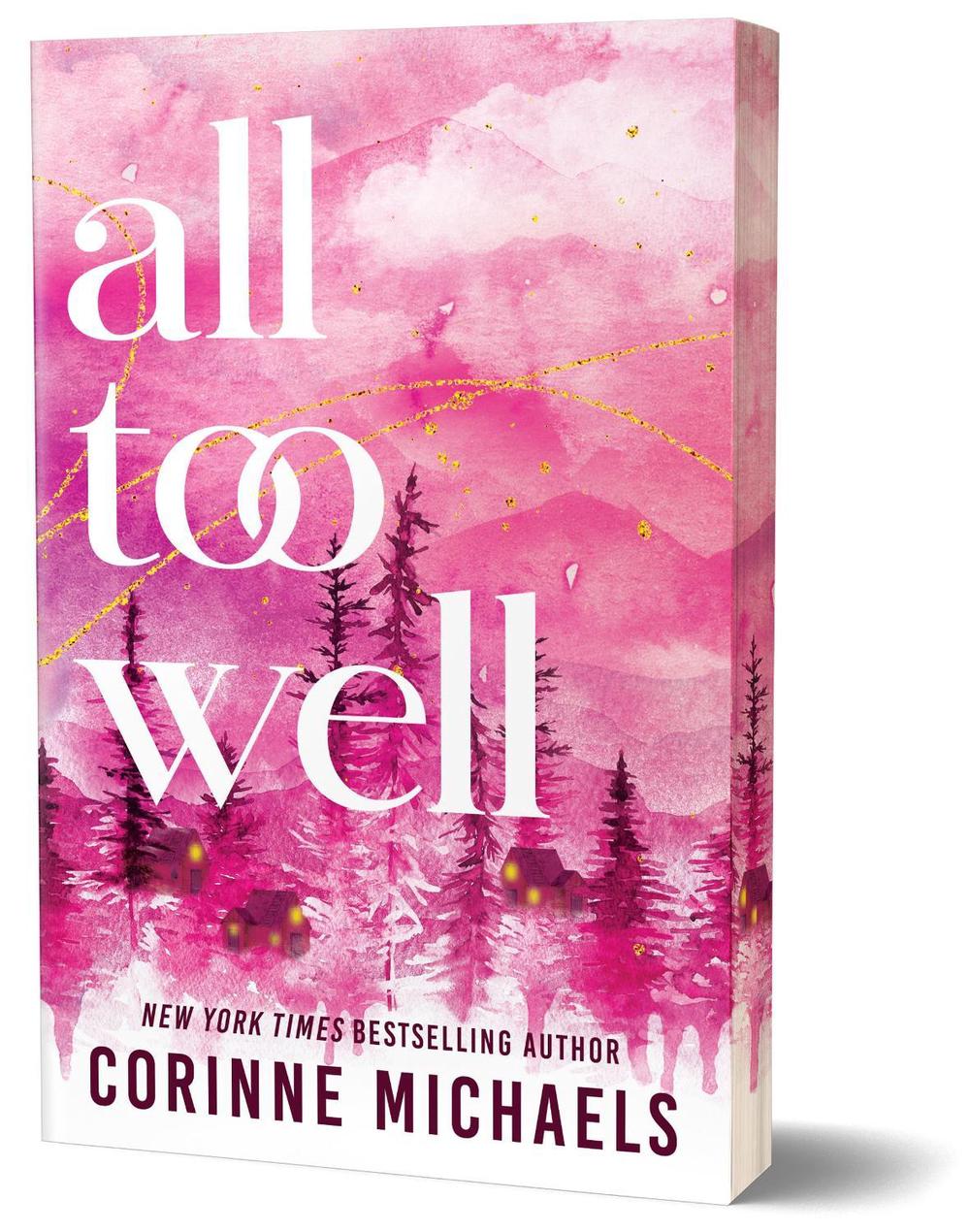 All Too Well by Corinne Michaels - ISBN: 9781464250149