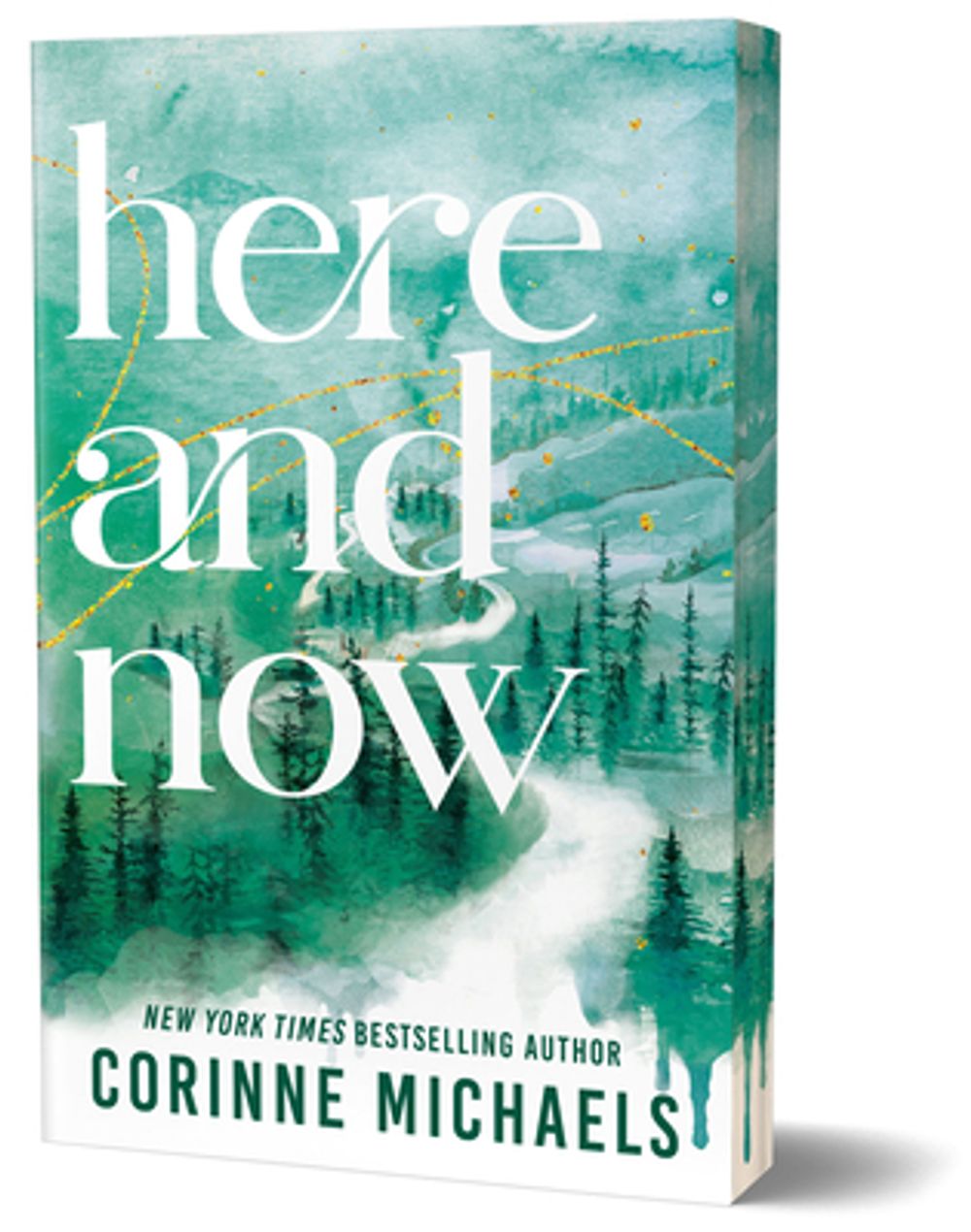 Here and Now by Corinne Michaels - ISBN: 9781464250156