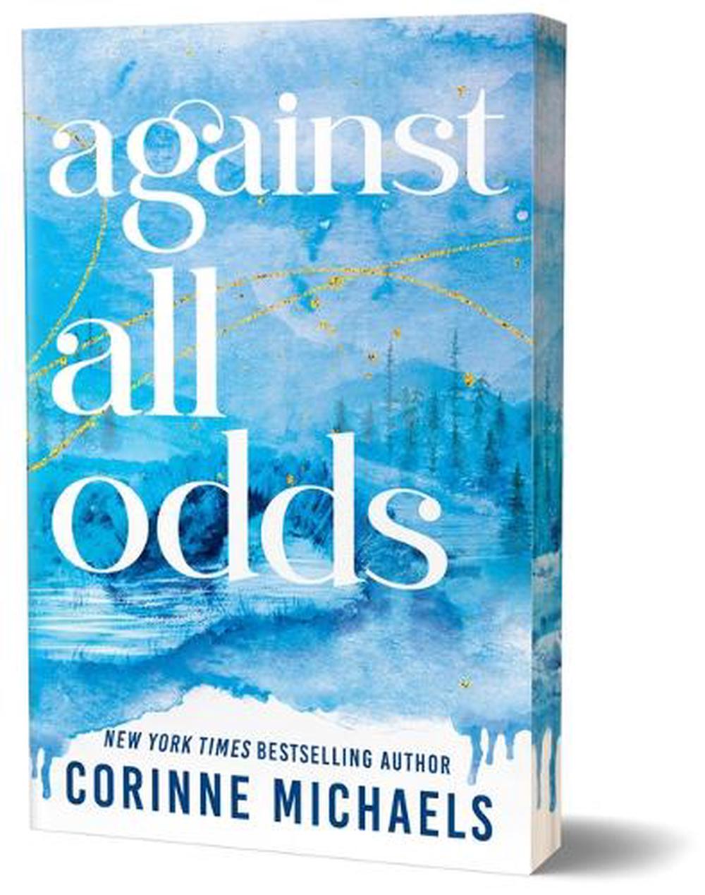 Against All Odds by Corinne Michaels - ISBN: 9781464250163
