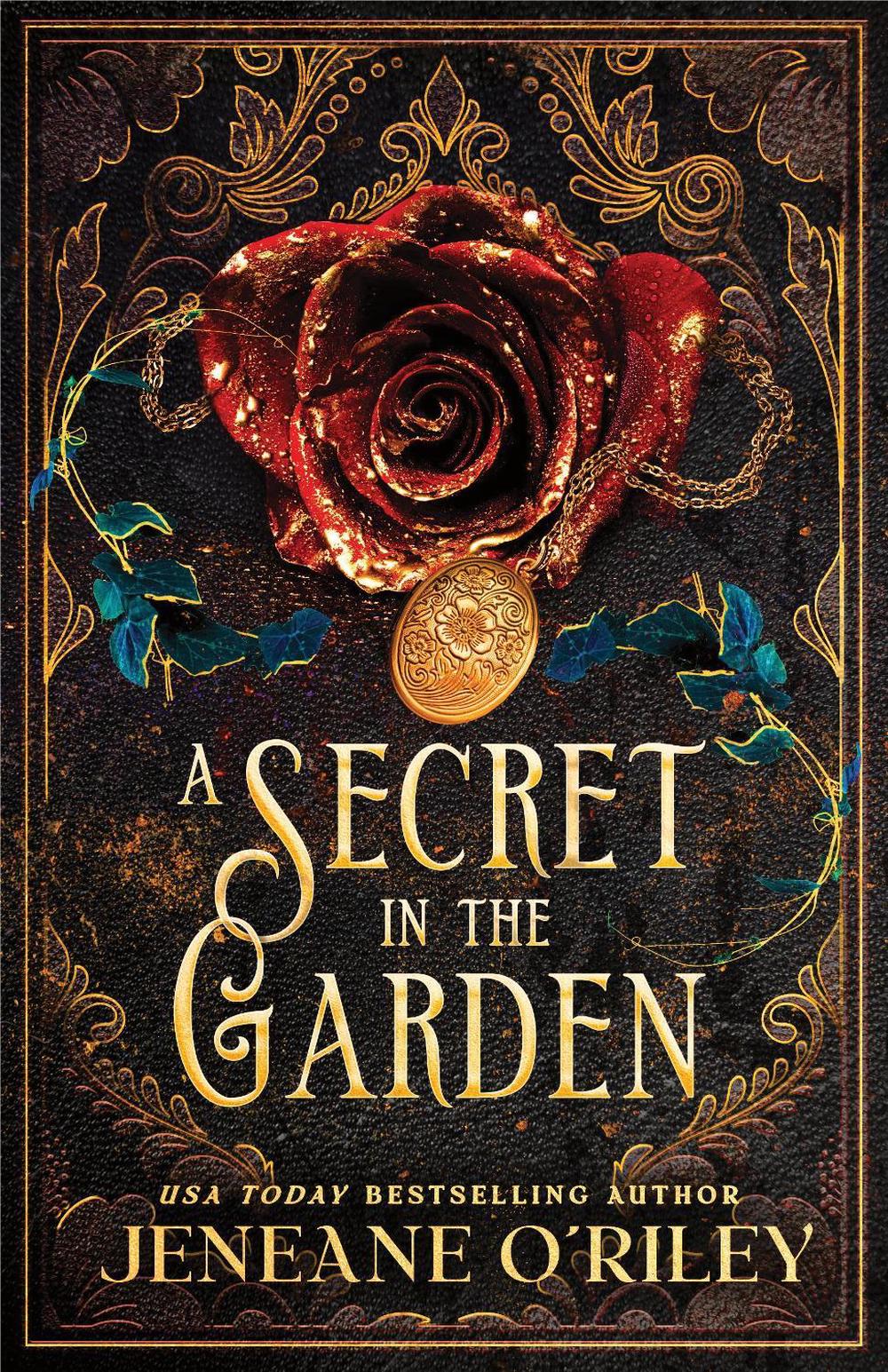 A Secret in the Garden by Jeneane O'Riley - ISBN: 9781464250279