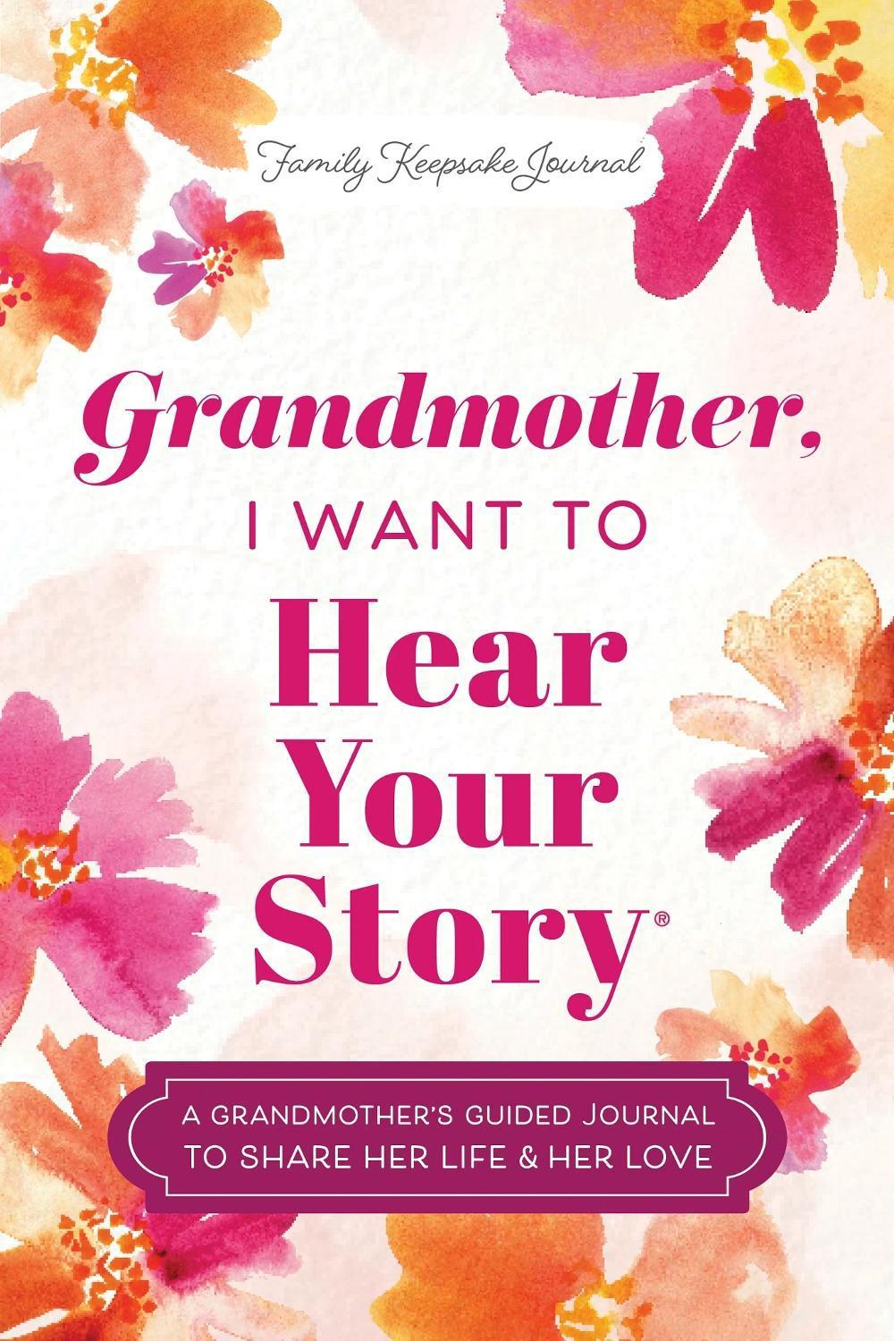 Grandmother, I Want to Hear Your Story, 9781464251351