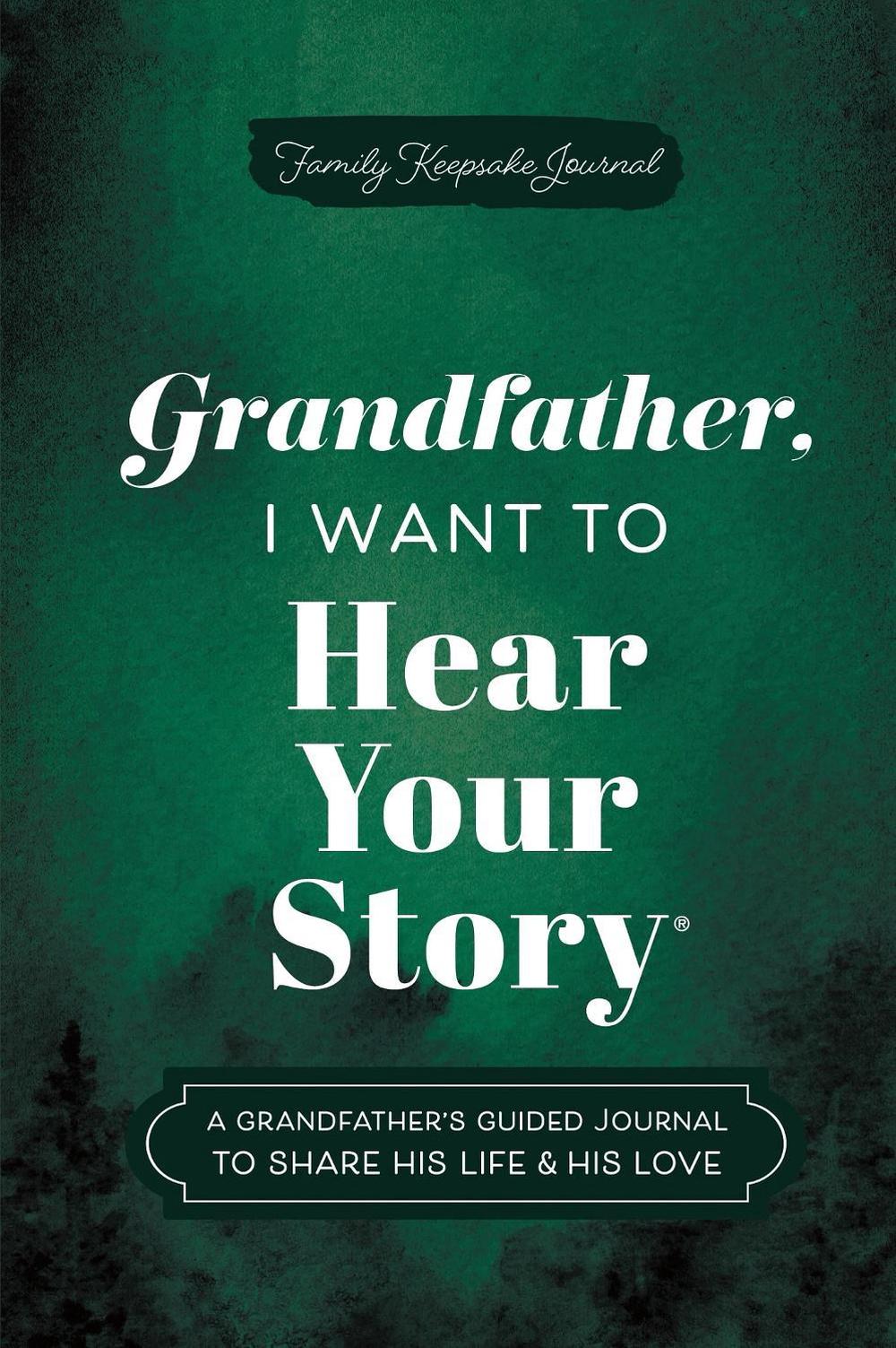 Grandfather, I Want to Hear Your Story, 9781464251368