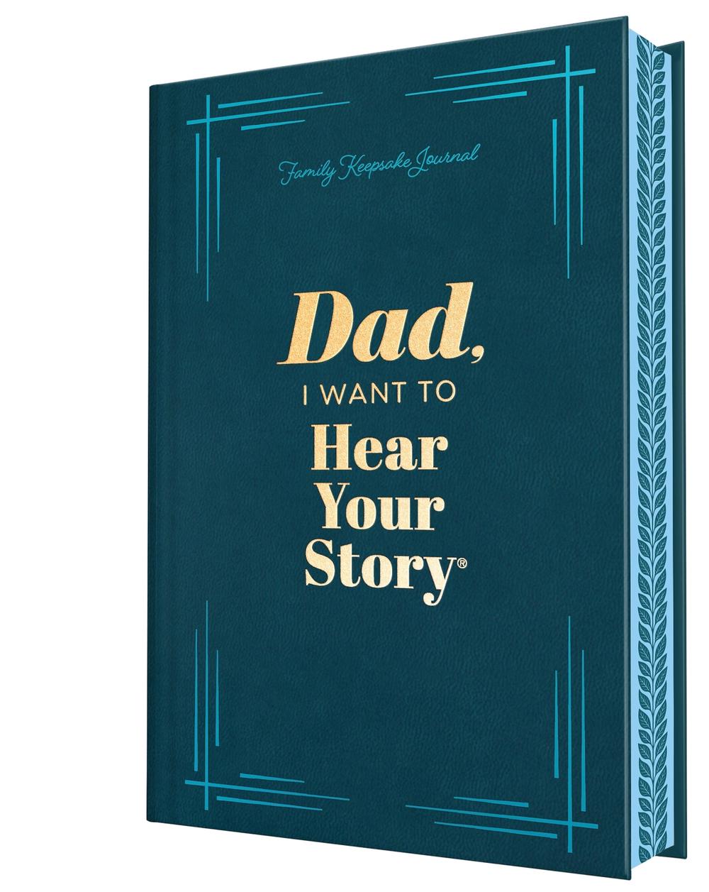 Dad, I Want to Hear Your Story (Deluxe Edition), 9781464251382