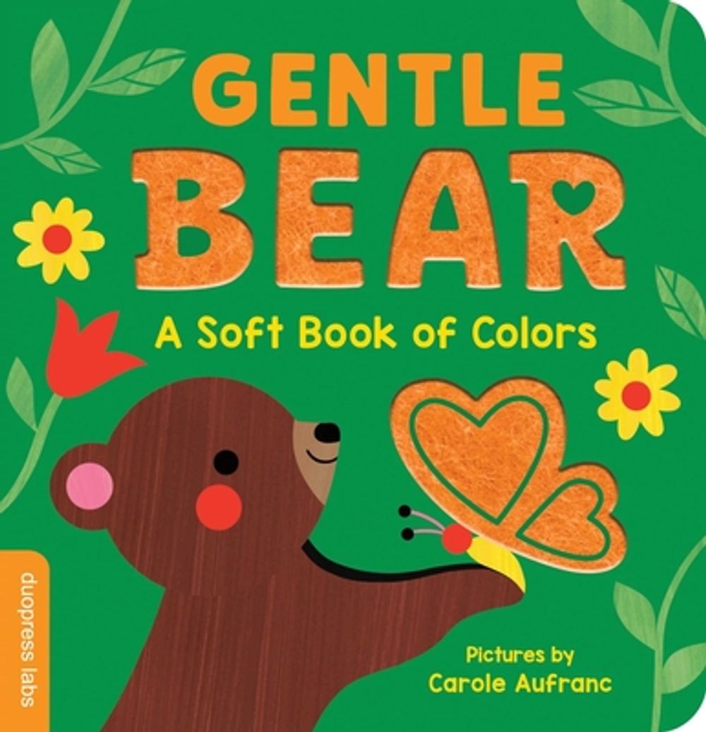 Gentle Bear by Carole Aufranc - ISBN: 9781464252518