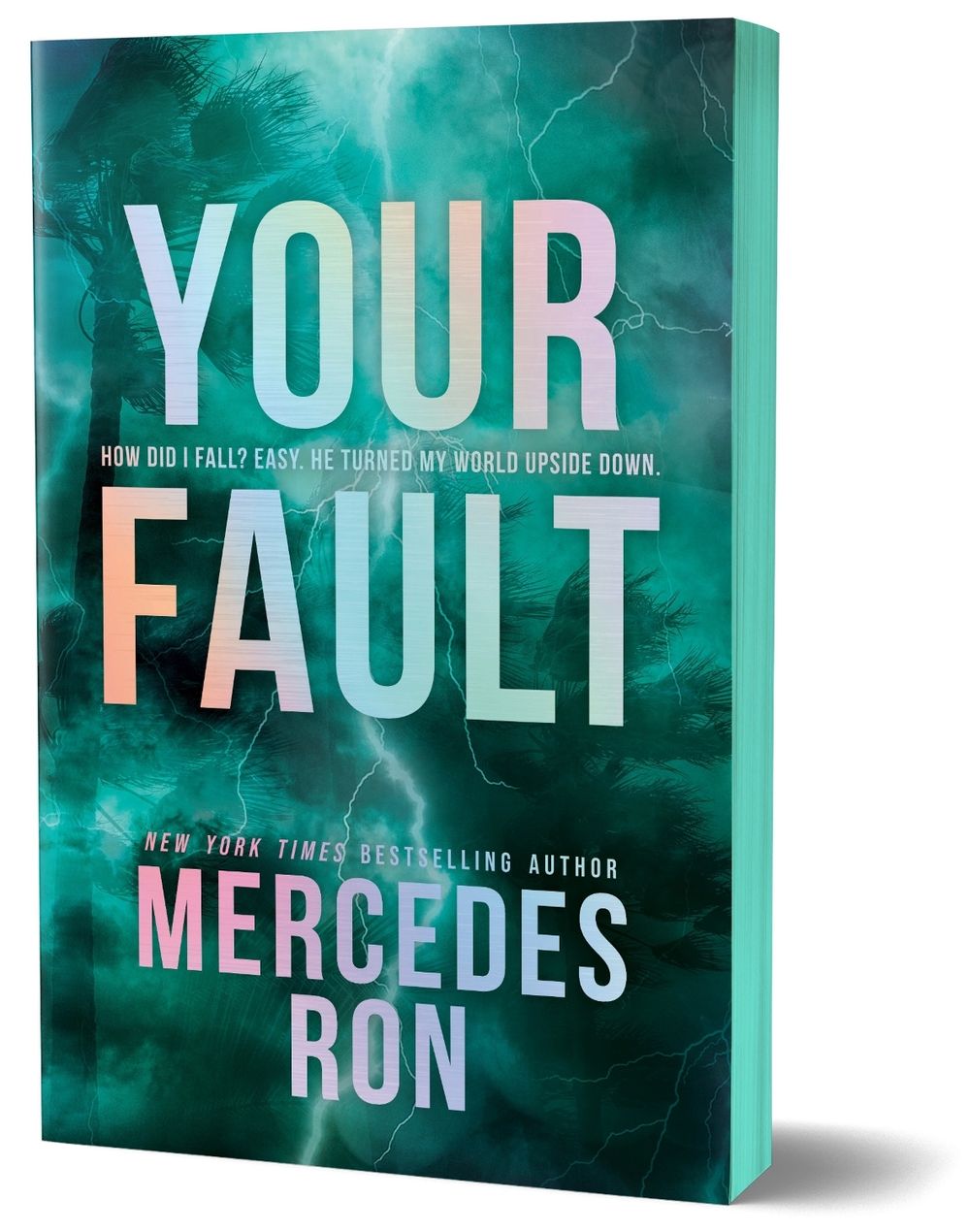 Your Fault (Deluxe Edition) by Mercedes Ron - ISBN: 9781464253423