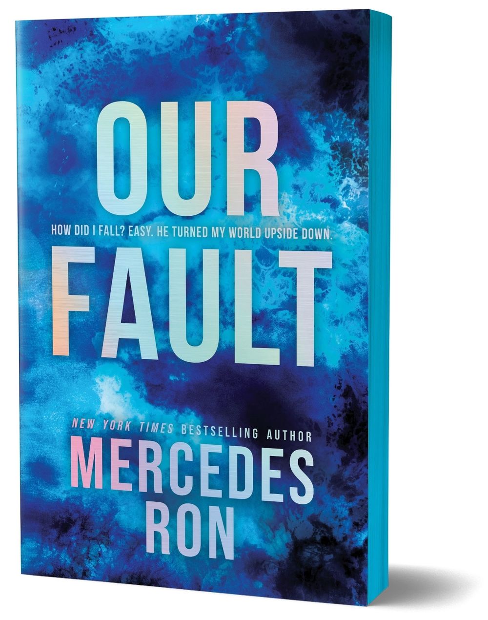 Our Fault (Deluxe Edition) by Mercedes Ron - ISBN: 9781464253430