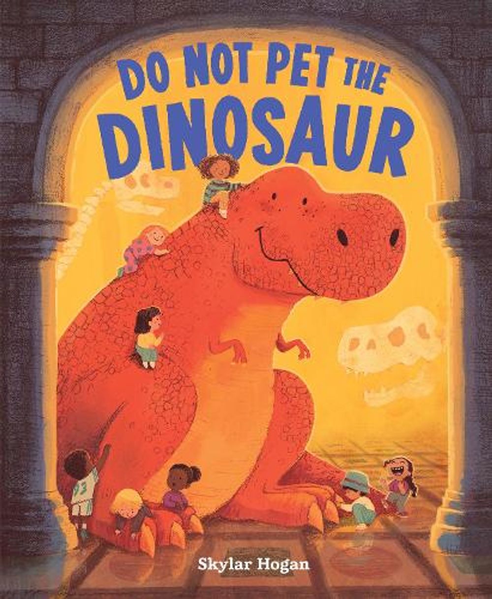 Do Not Pet the Dinosaur by Skylar Hogan - ISBN: 9781464253973