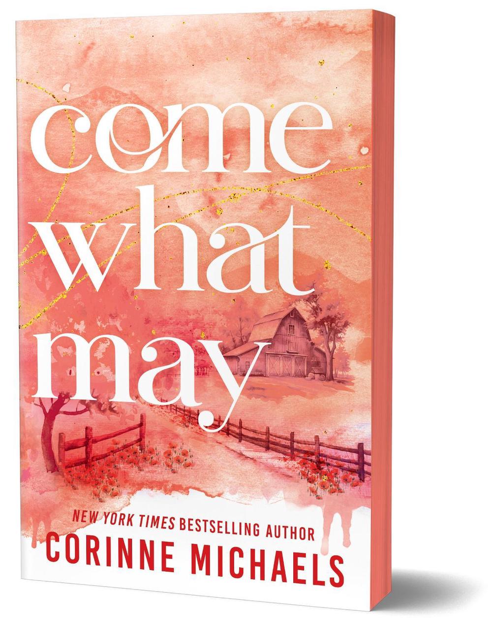 Come What May by Corinne Michaels - ISBN: 9781464255168