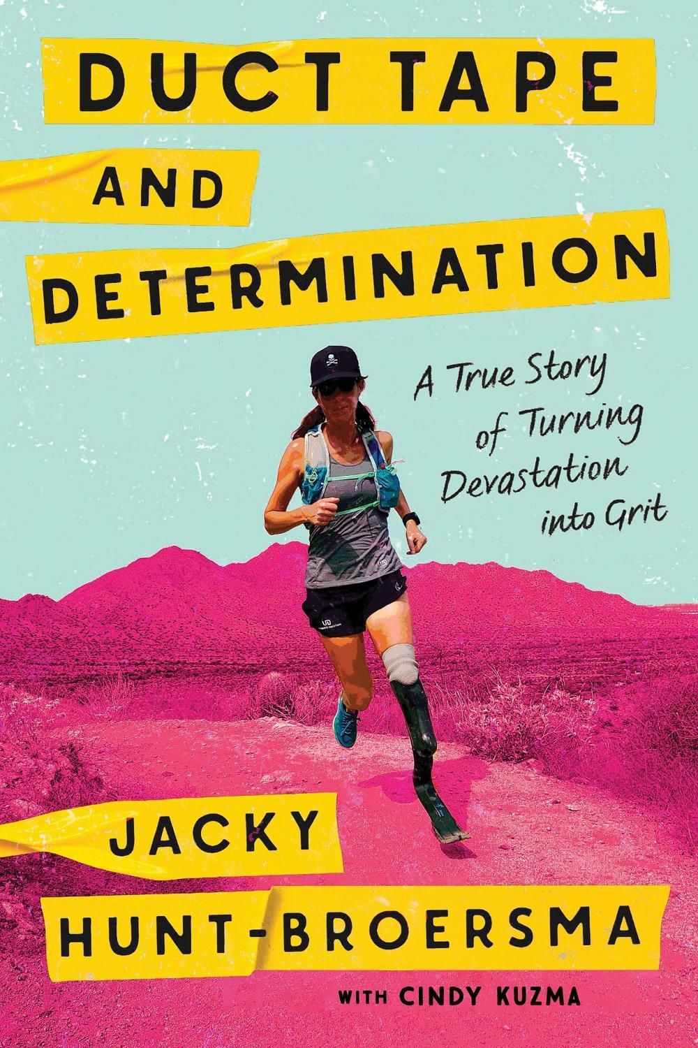 Duct Tape and Determination by Jacky Hunt-Broersma - ISBN: 9781464255588