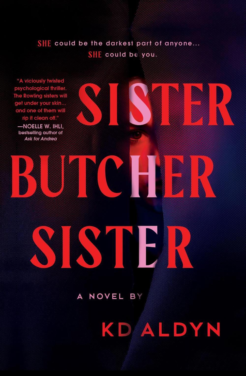 Sister, Butcher, Sister by KD Aldyn - ISBN: 9781464258091