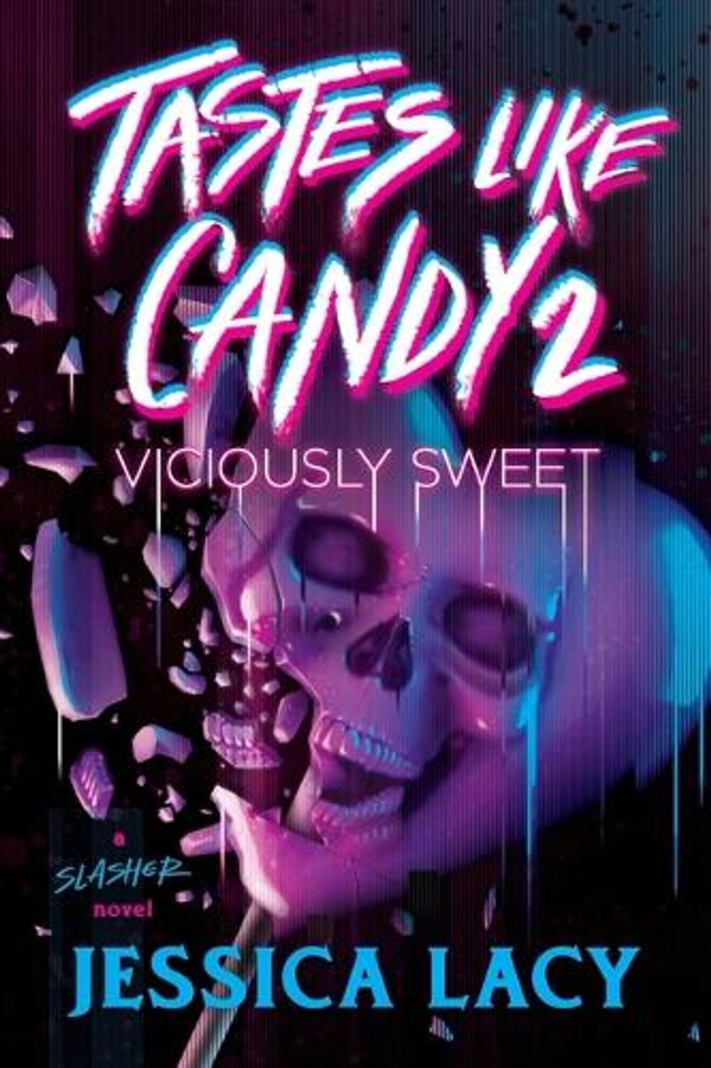 Tastes Like Candy 2: Viciously Sweet by Jessica Lacy - ISBN: 9781464258992