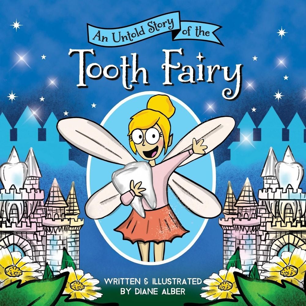 An Untold Story of the Tooth Fairy by Diane Alber - ISBN: 9781464259654