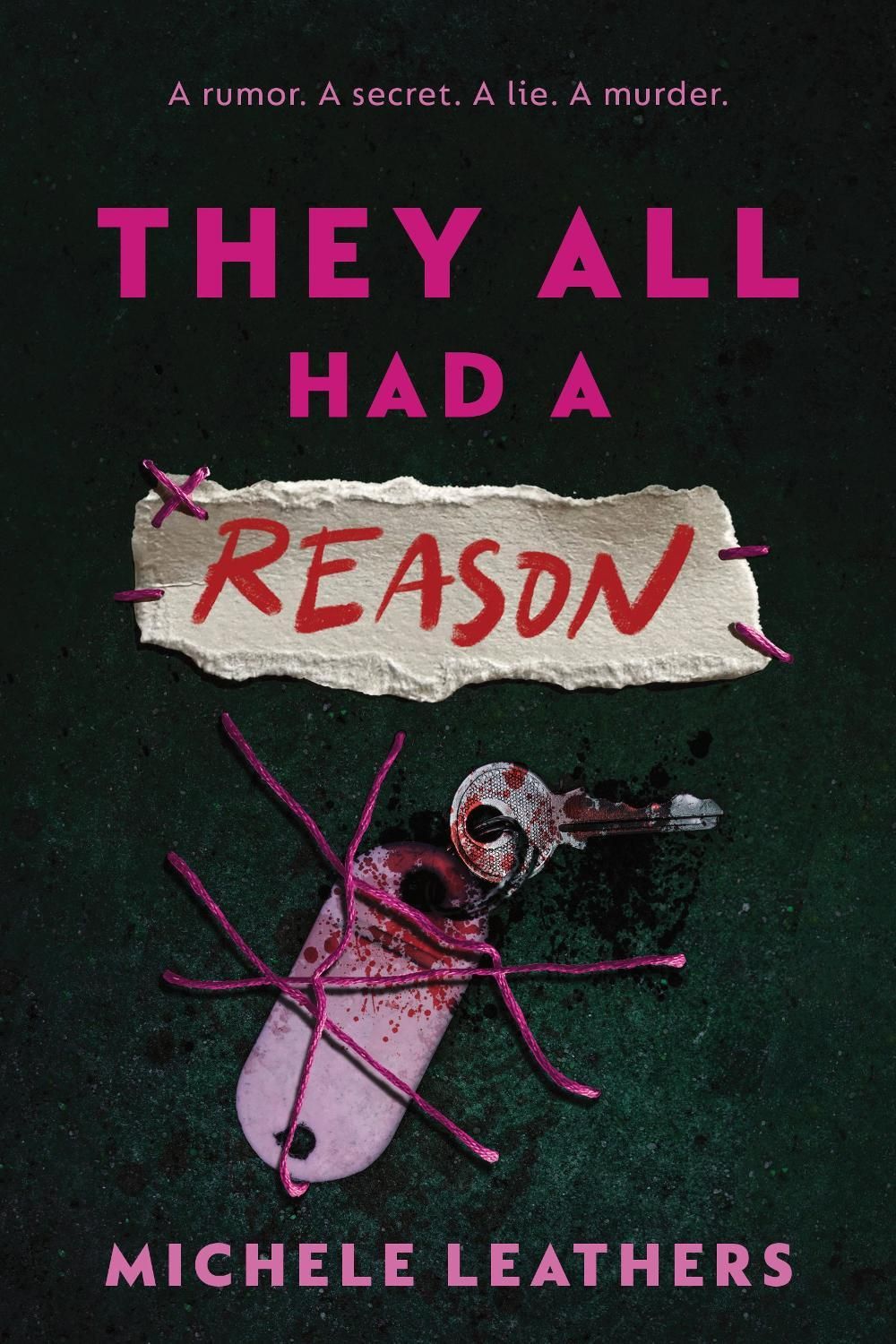They All Had a Reason by Michele Leathers - ISBN: 9781464260223