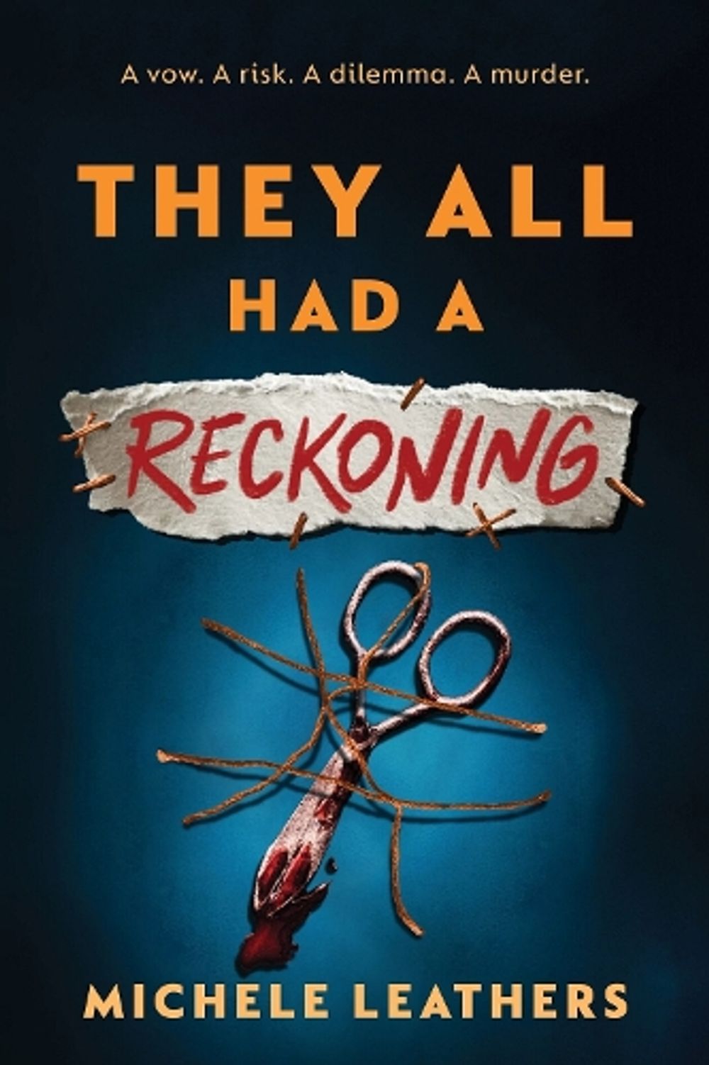 They All Had a Reckoning by Michele Leathers - ISBN: 9781464260407