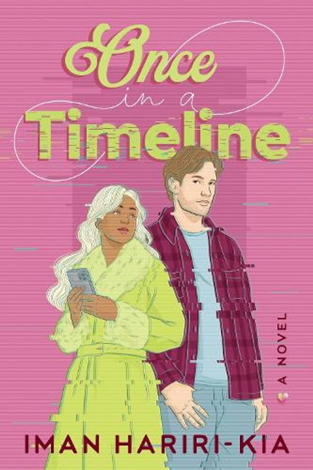 Once in a Timeline by Iman Hariri-Kia - ISBN: 9781464260803