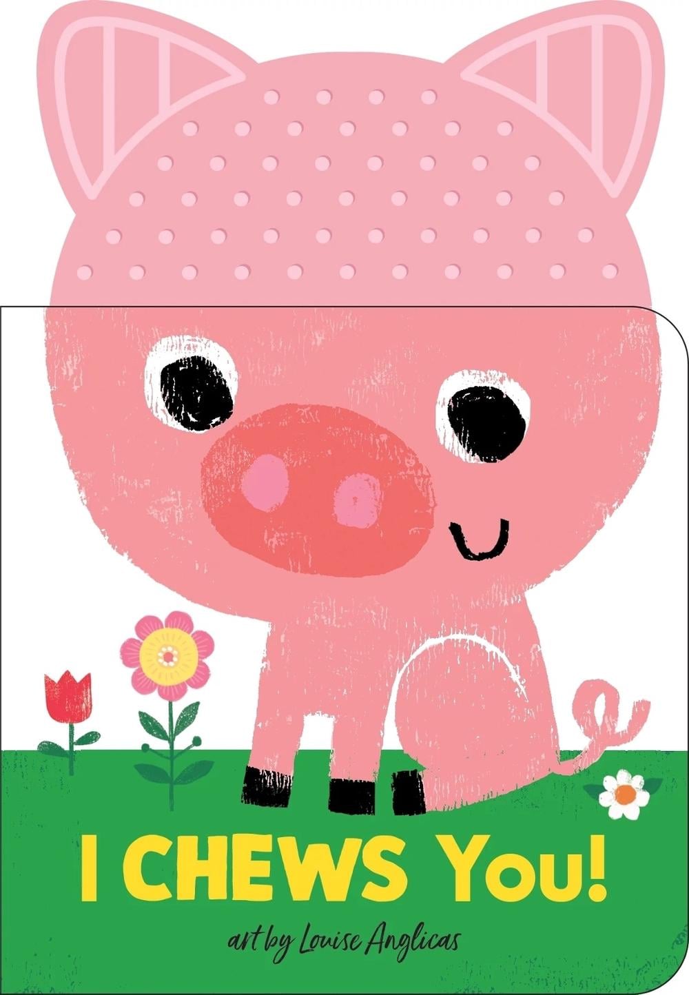 I Chews You! On the Farm by Louise Anglicas - ISBN: 9781464261268