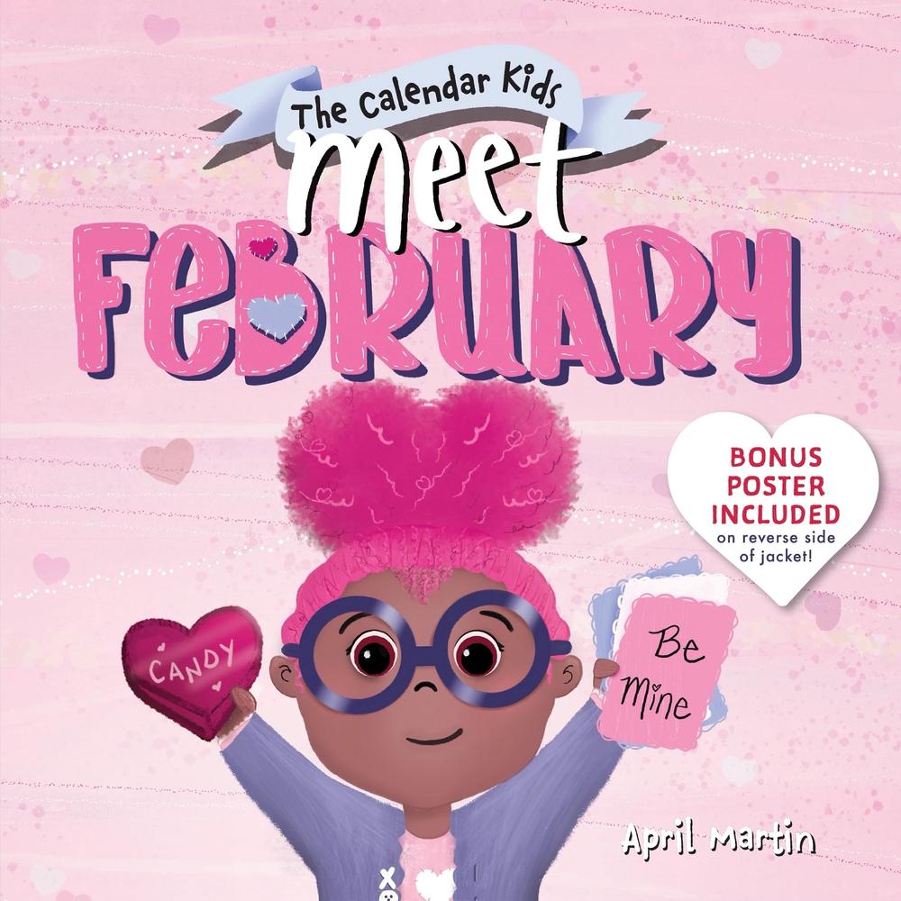 Meet February by April Martin - ISBN: 9781464261428