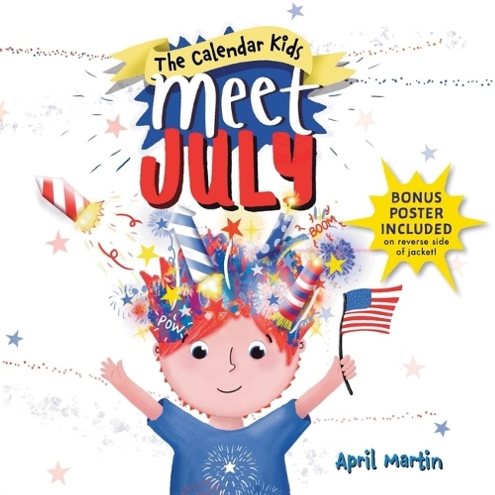 Meet July by April Martin - ISBN: 9781464261572