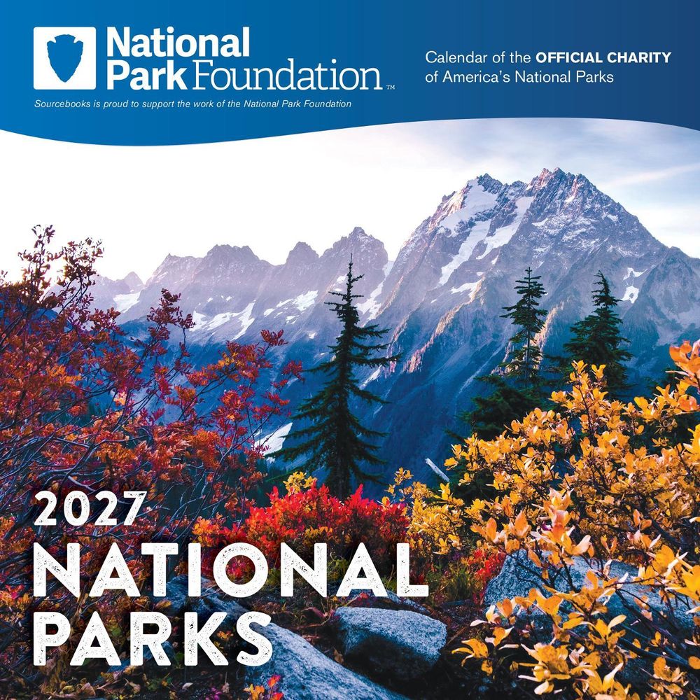 2027 National Park Foundation Wall Calendar by National Park Foundation - ISBN: 9781464262210