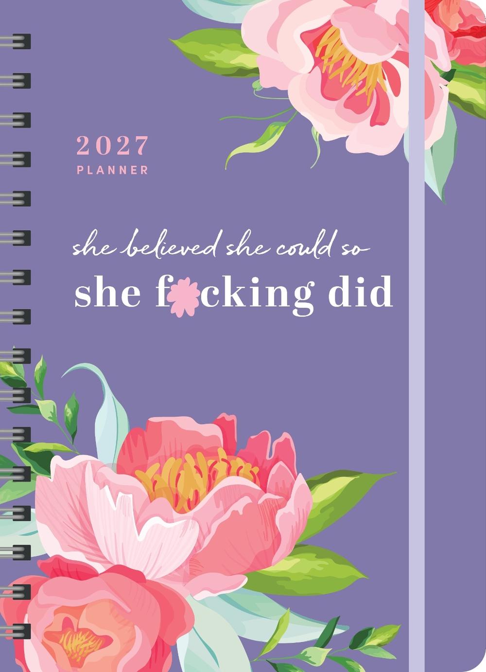 2027 She Believed She Could So She F*cking Did Planner by Sourcebooks - ISBN: 9781464262227
