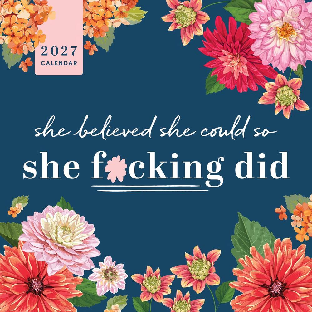 2027 She Believed She Could So She F*cking Did Wall Calendar by Sourcebooks - ISBN: 9781464262234