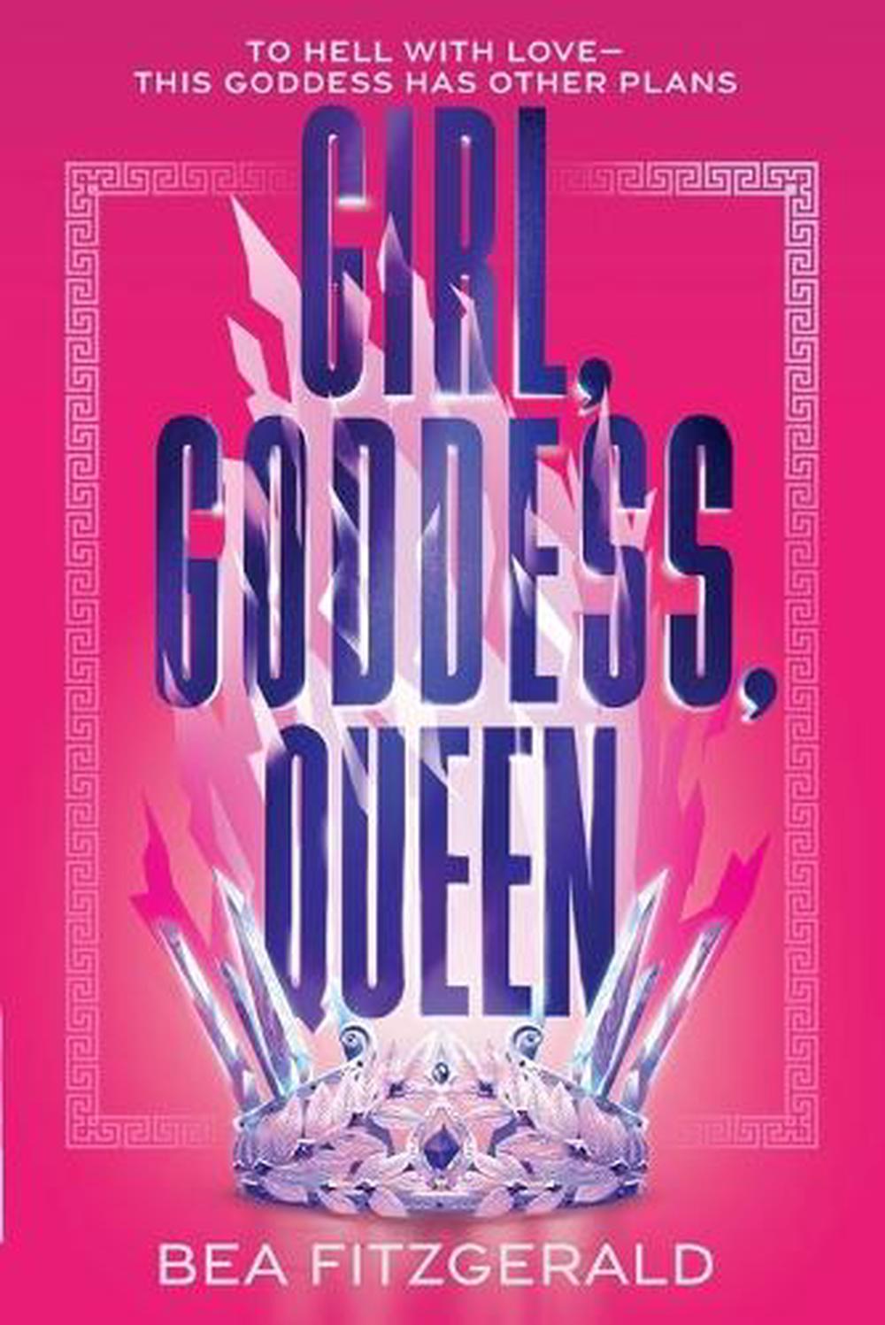 Girl, Goddess, Queen (Standard Edition) by Bea Fitzgerald - ISBN: 9781464264757