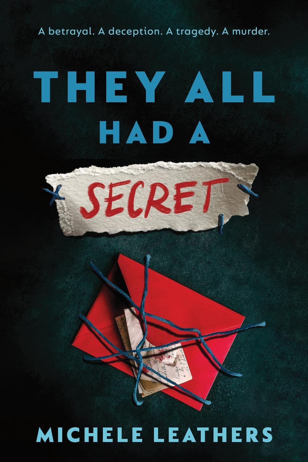 They All Had a Secret by Michele Leathers - ISBN: 9781464266515