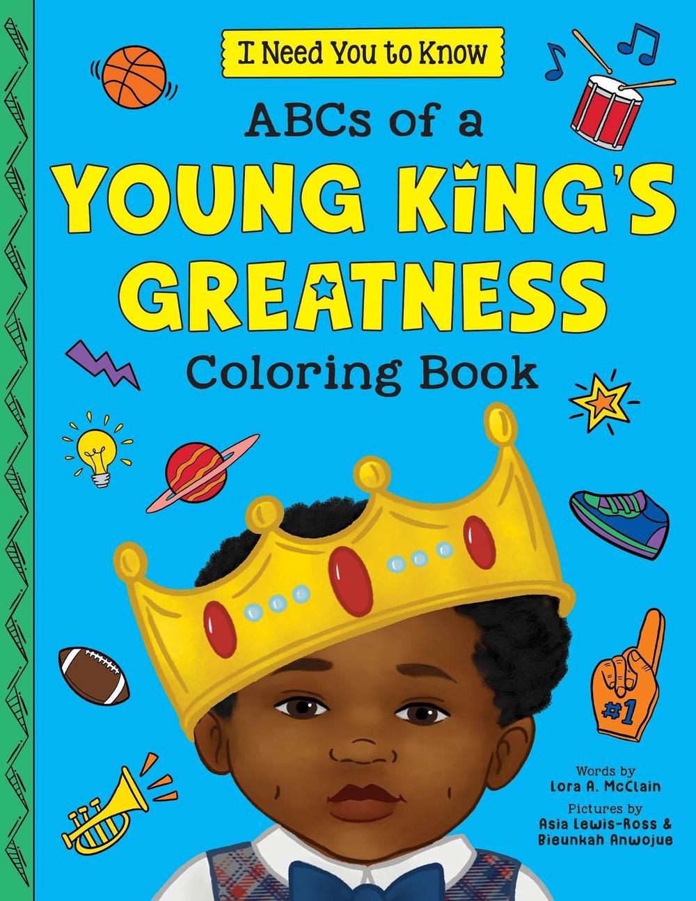 ABC's of a Young King's Greatness Coloring Book by Lora McClain-Muhammad - ISBN: 9781464267031