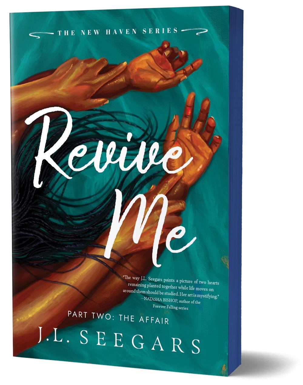Revive Me: Part Two (Deluxe Edition) by J.L. Seegars - ISBN: 9781464267512