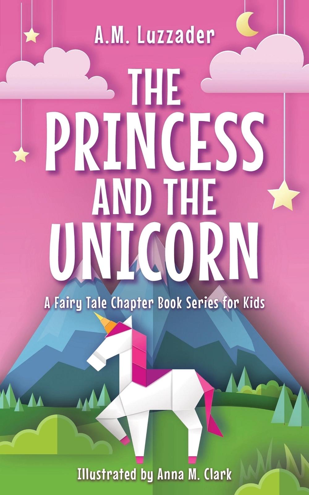 The Princess and the Unicorn by A.M. Luzzader - ISBN: 9781464268861