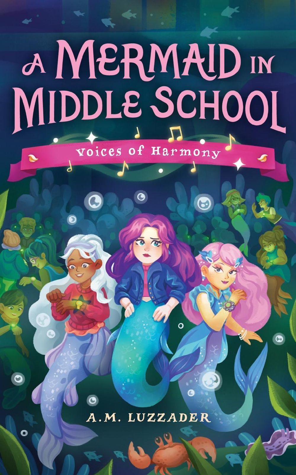 Mermaid in Middle School Book 3 by A.M. Luzzader - ISBN: 9781464269189