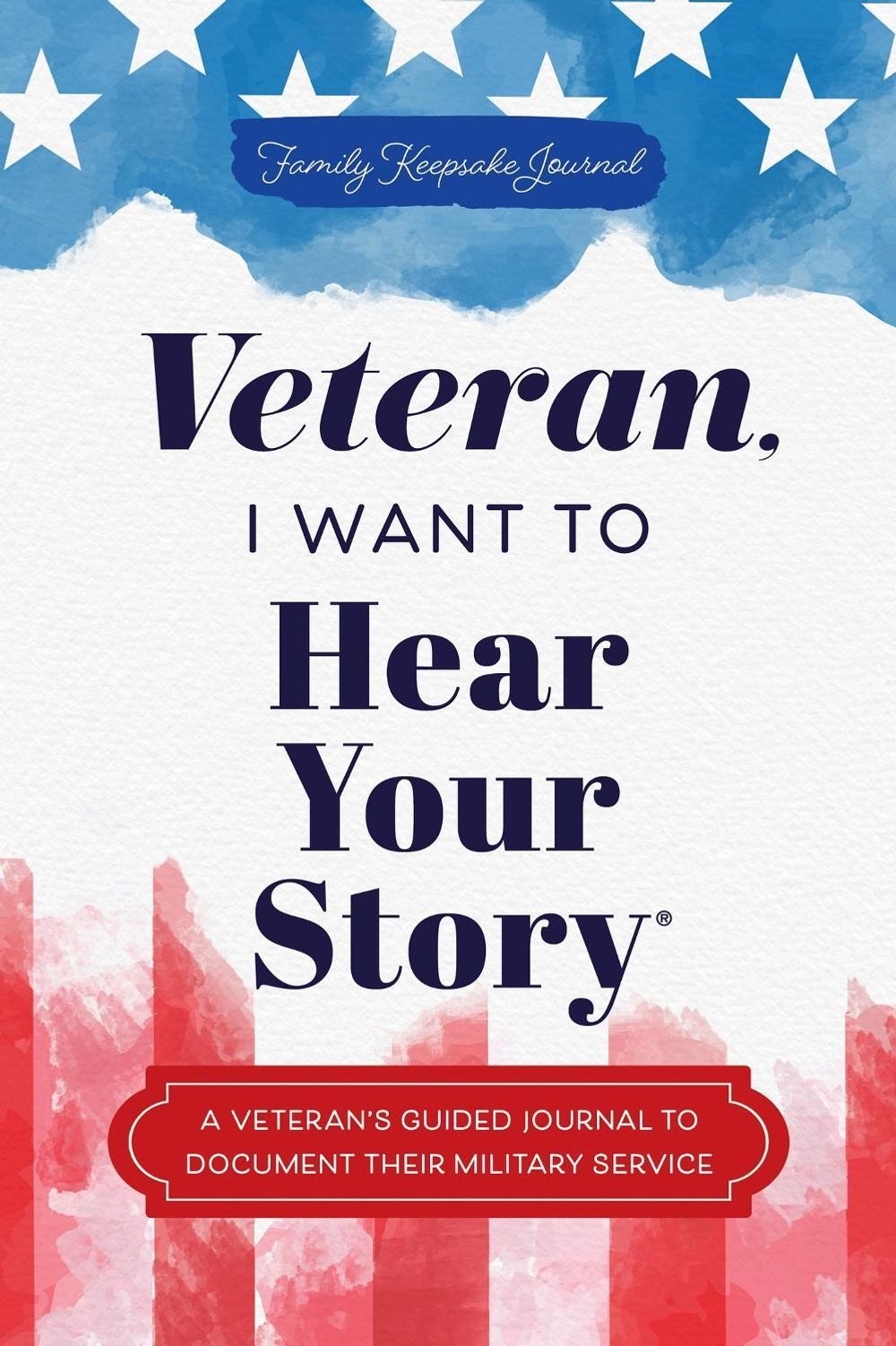 Veteran, I Want to Hear Your Story by Jeffrey Mason - ISBN: 9781464269929