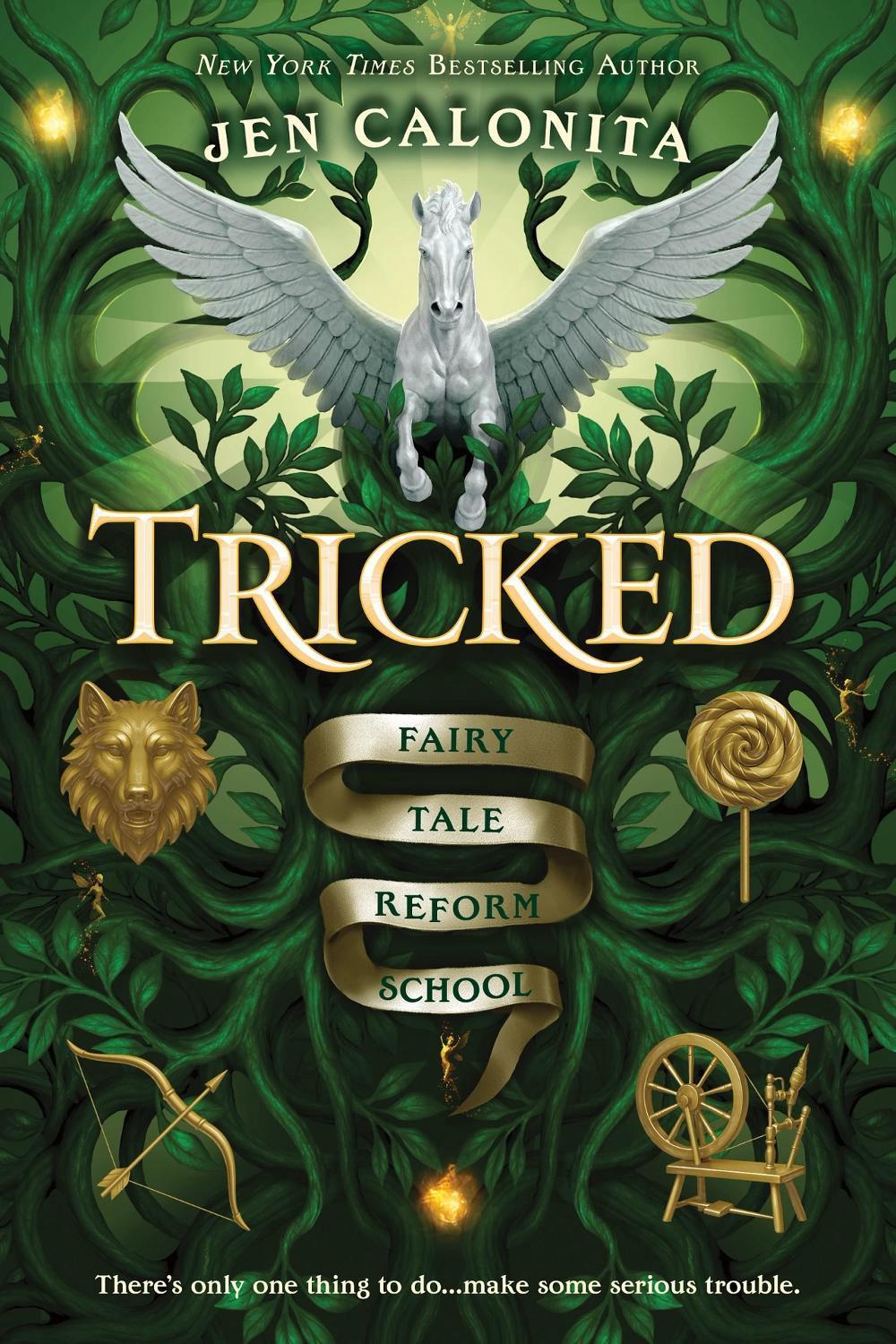 Tricked by Jen Calonita - ISBN: 9781464270123
