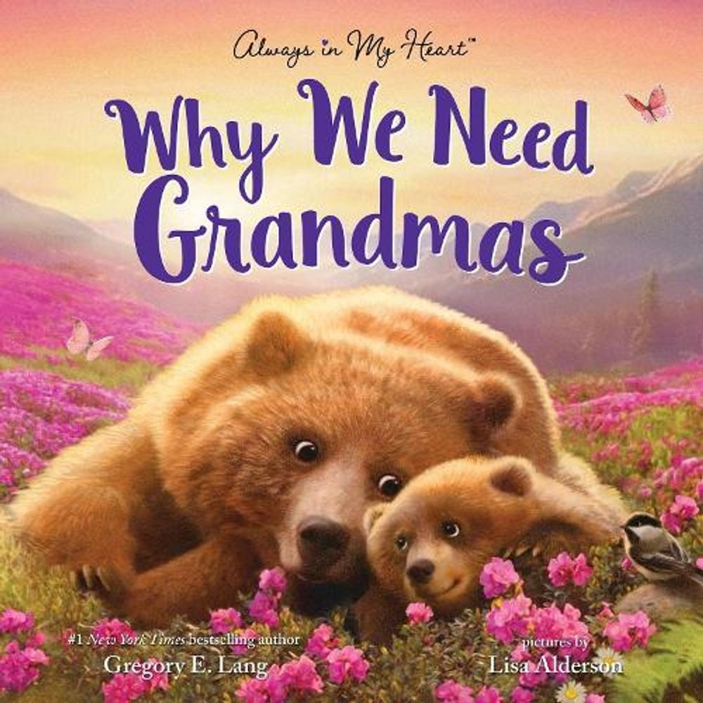 Why We Need Grandmas by Gregory E. Lang - ISBN: 9781464270376