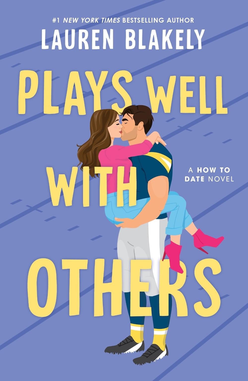 Plays Well with Others by Lauren Blakely - ISBN: 9781464274114