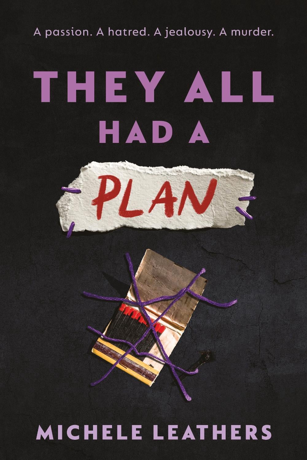 They All Had a Plan by Michele Leathers - ISBN: 9781464274145