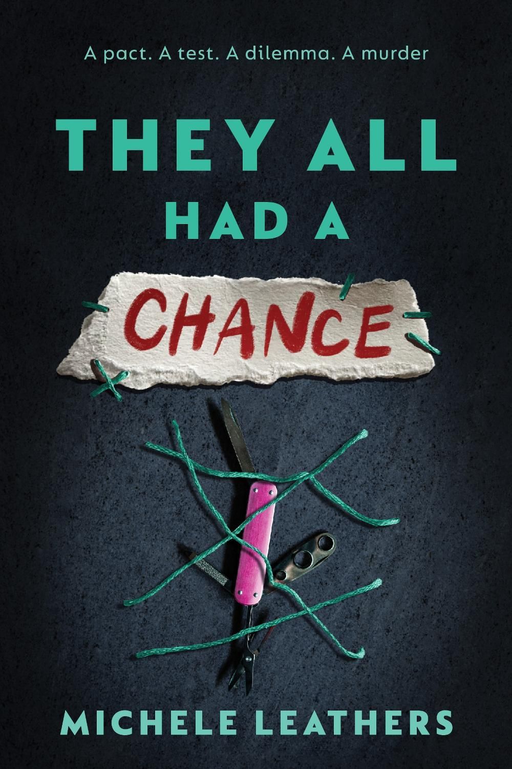 They All Had a Chance by Michele Leathers - ISBN: 9781464274169