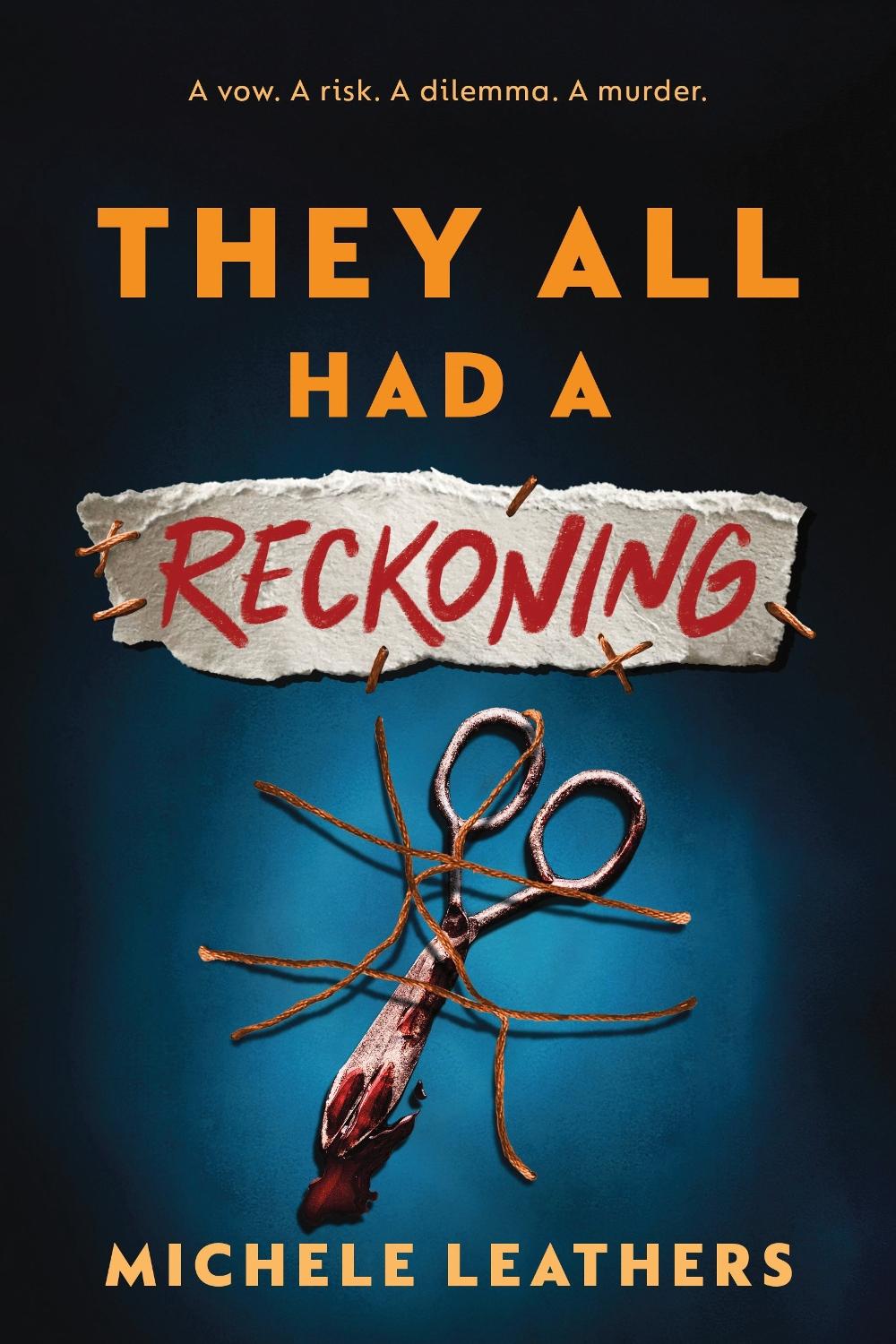 They All Had a Reckoning by Michele Leathers - ISBN: 9781464274176