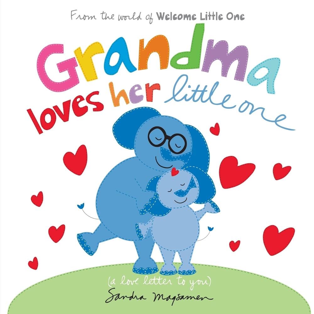 Grandma Loves Her Little One by Sandra Magsamen - ISBN: 9781464274190