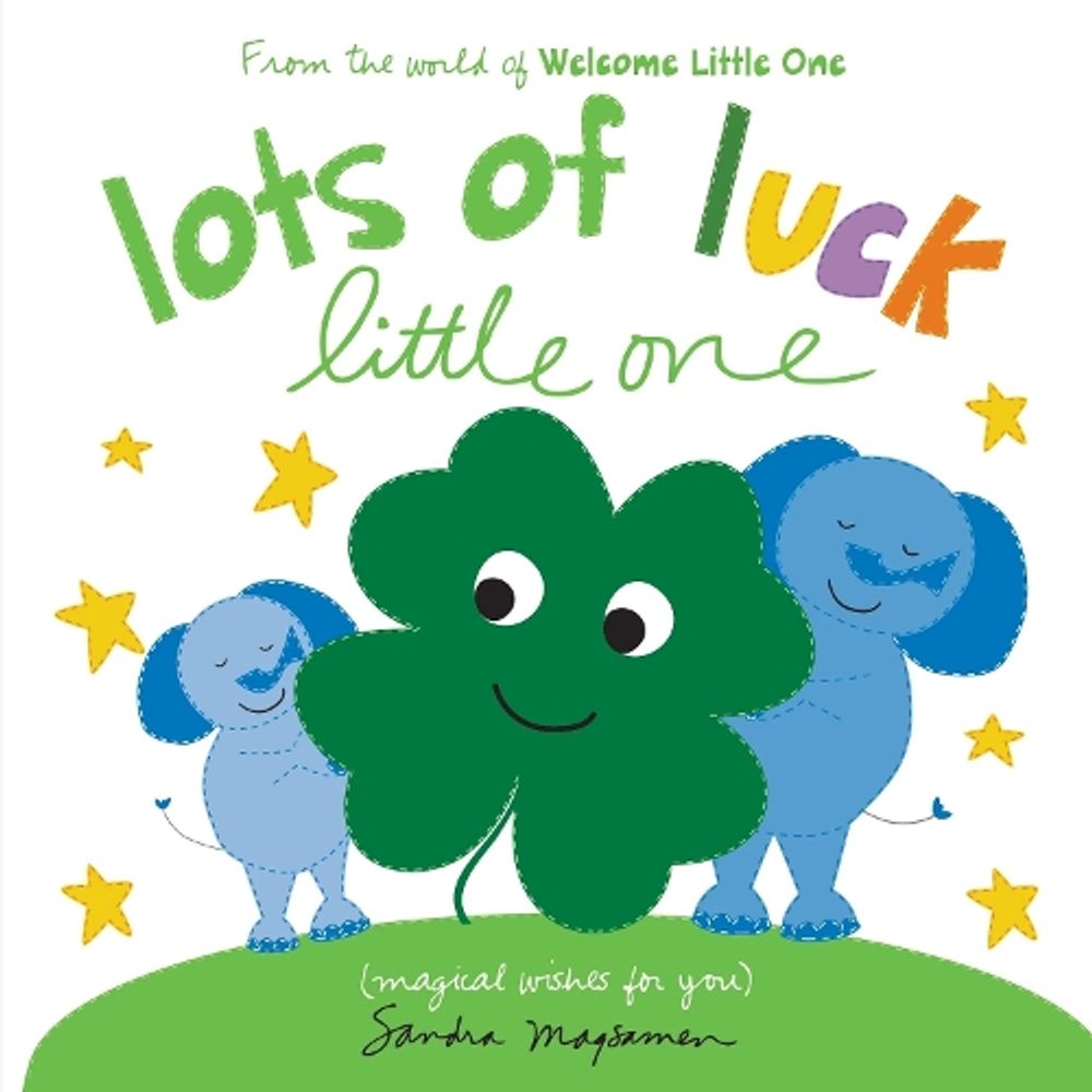 Lots of Luck Little One by Sandra Magsamen - ISBN: 9781464274909