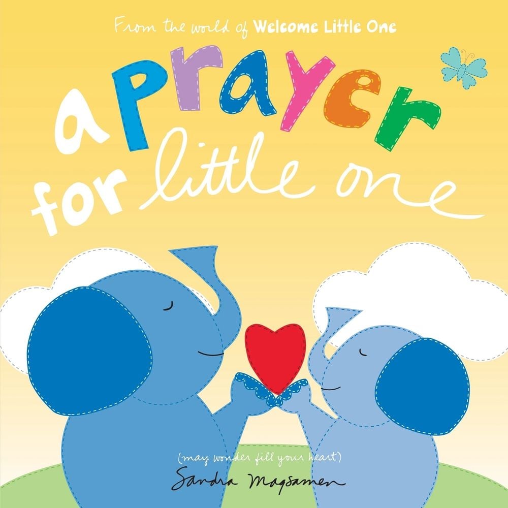 A Prayer for Little One by Sandra Magsamen - ISBN: 9781464275326