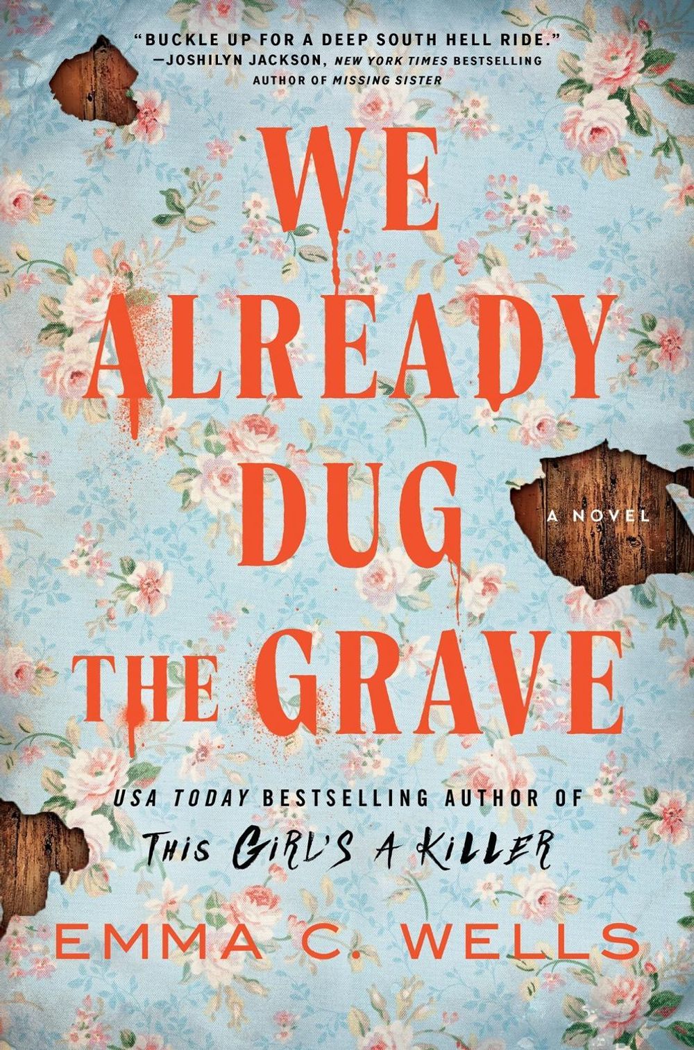 We Already Dug the Grave by Emma C. Wells - ISBN: 9781464277757